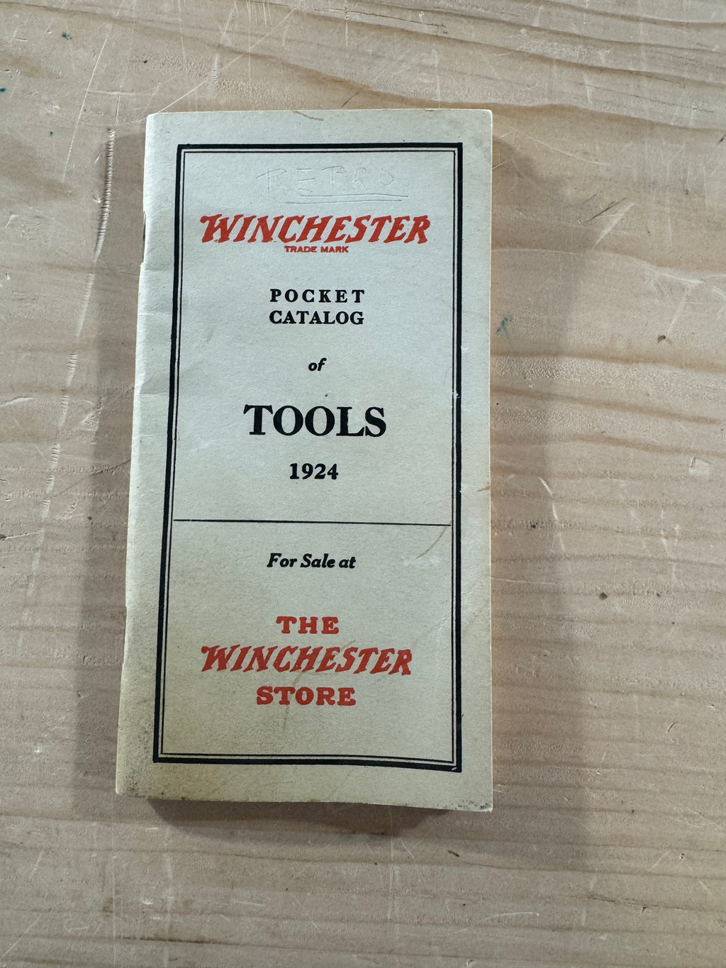 Reproduction* Winchester Pocket Catalog of Tools 1924